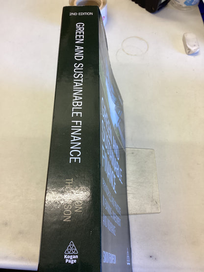 Green and Sustainable Finance 2nd Edition Principles and Practice In Banking Investment and Insurance