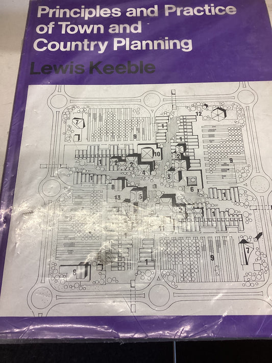 Principles and Practice of Town and Country Planning  Lewis Keeble