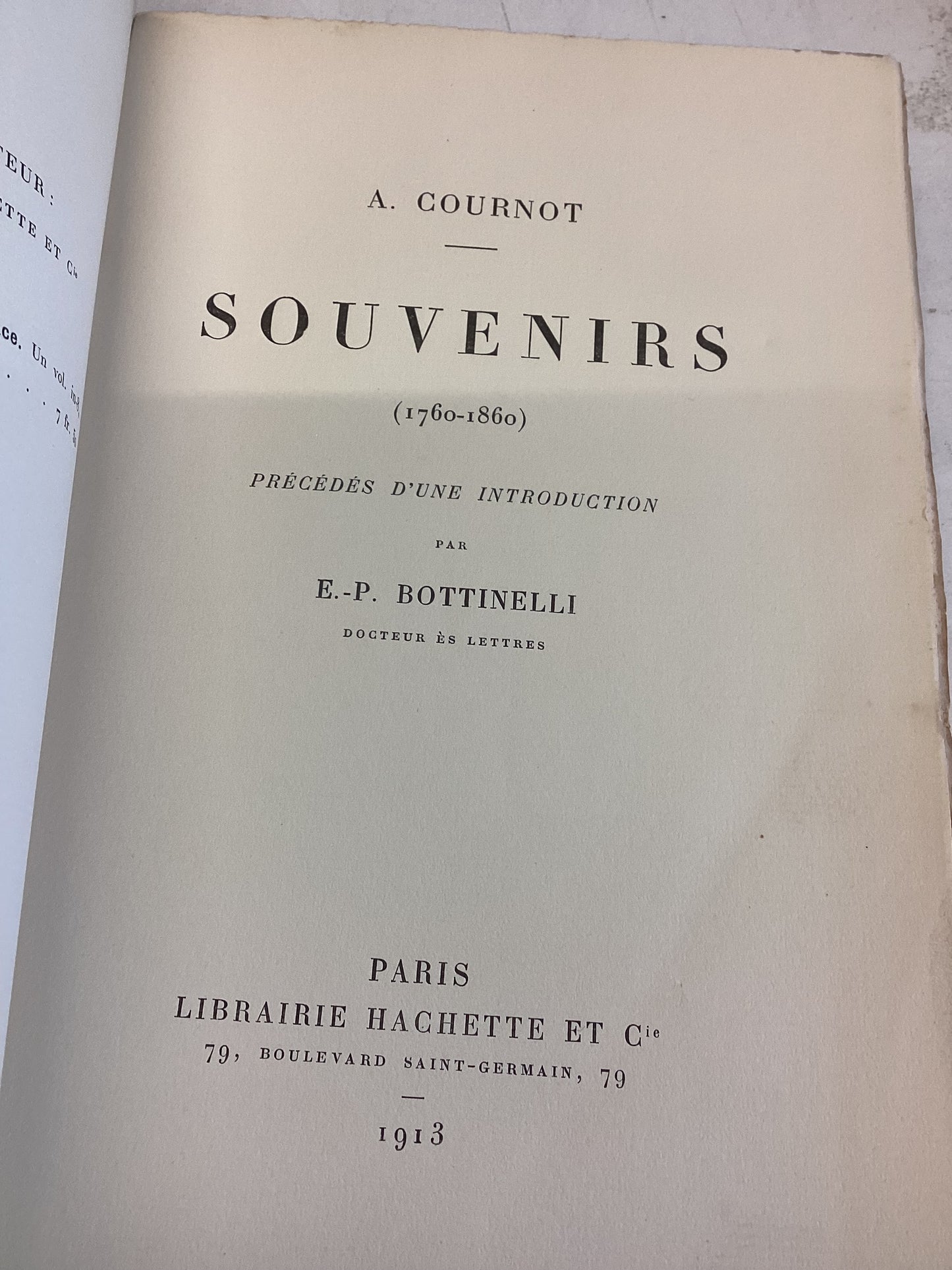 Souvenirs 1760 - 1860 Precedes D'Une Introduction E P Bottinelli Docteur Es Letters