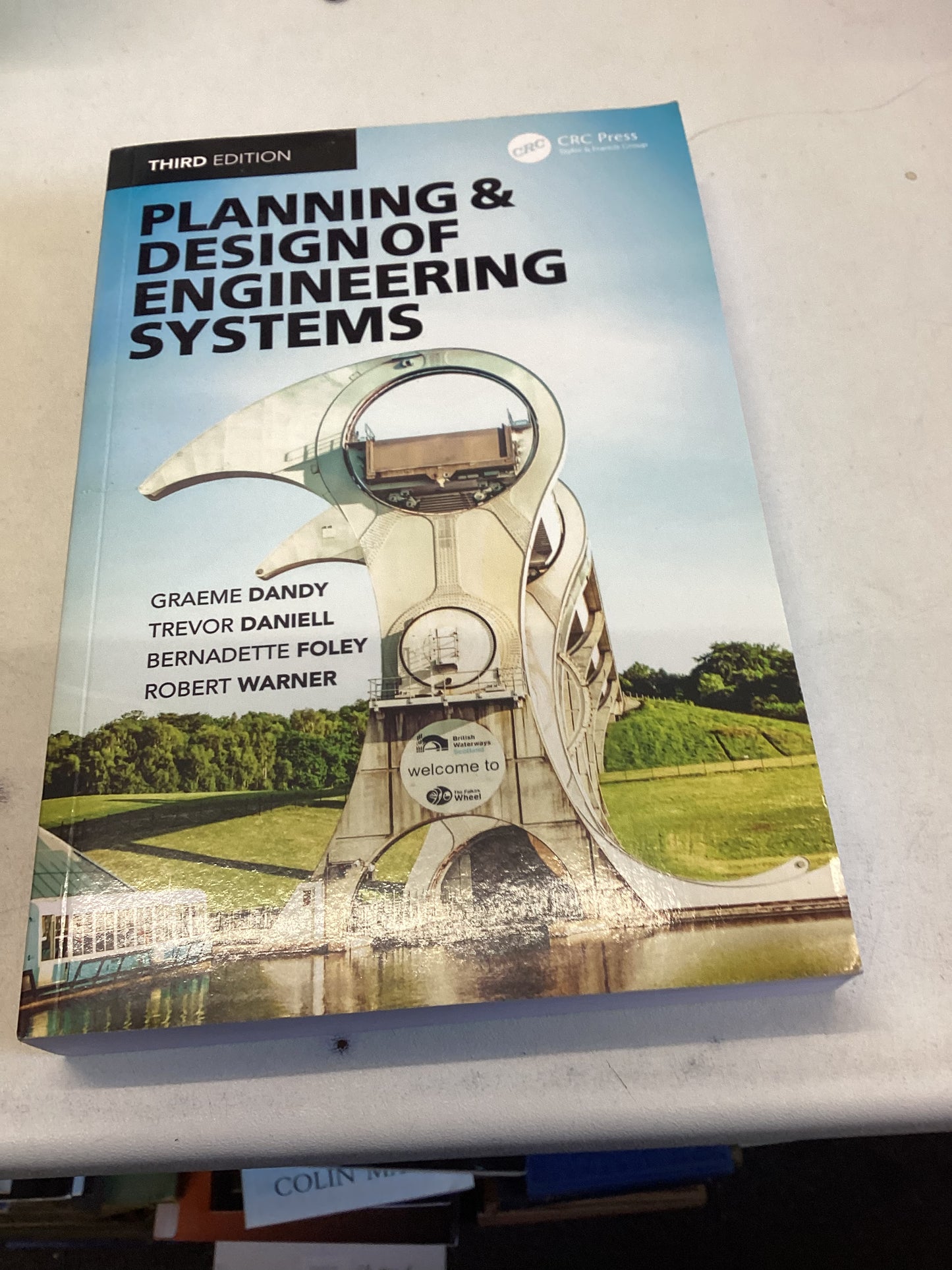 Planning and Design of Engineering Systems Third Edition Graeme Dandy Trevor Daniel Bernadette Foley Robert Warner