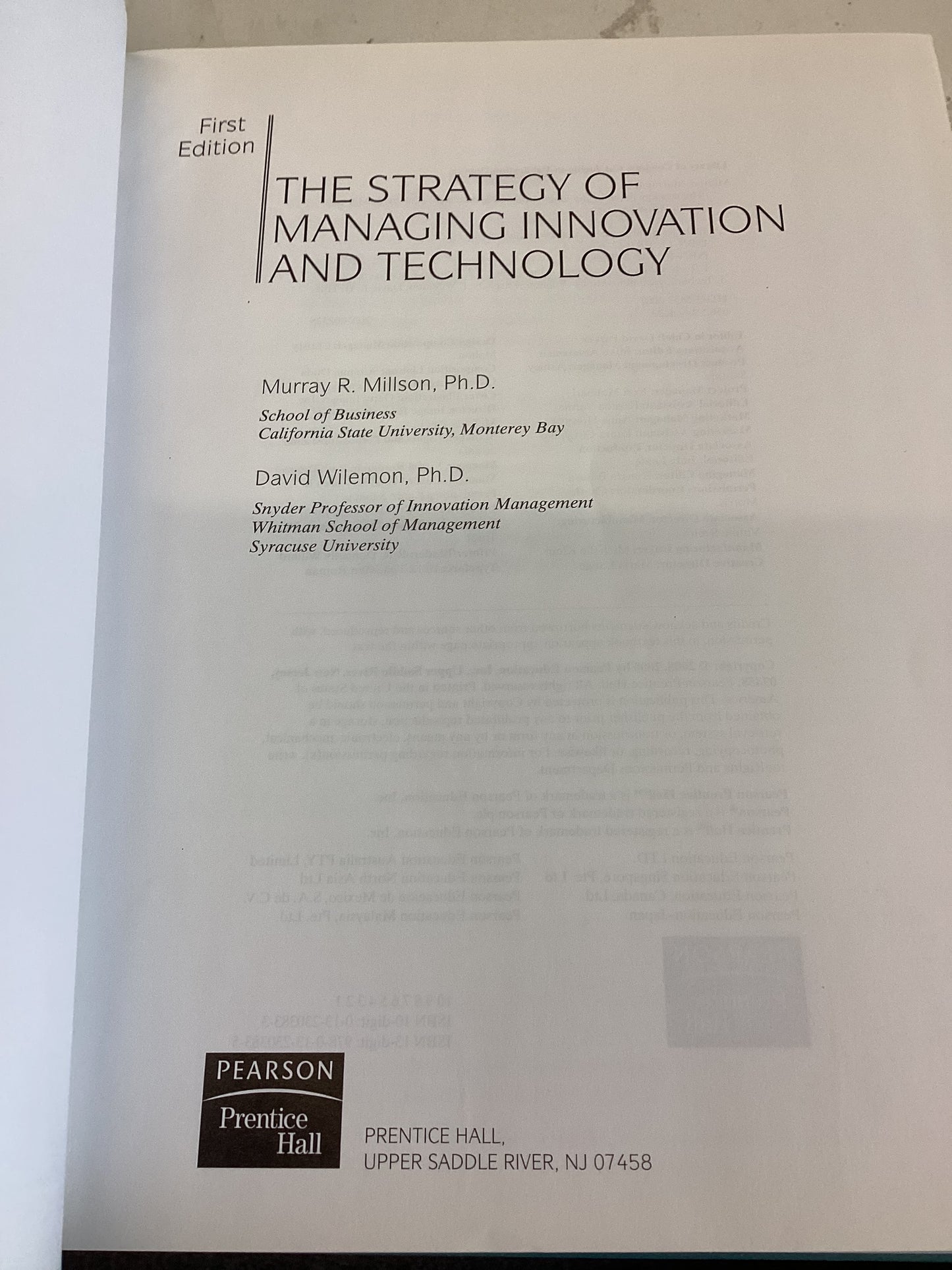 The Strategy of Managing Innovation and Technology Murray R Millson,  David Wilemon