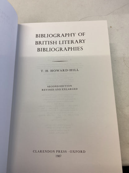 Bibliography Of British Literary Bibliographies Second Edition Volume 1 T H Howard Hill