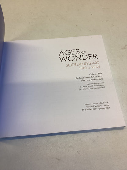 Ages Of Wonder Scotland's Art 1540 to Now  Collected By The Royal Scottish Academy of Art and Architecture