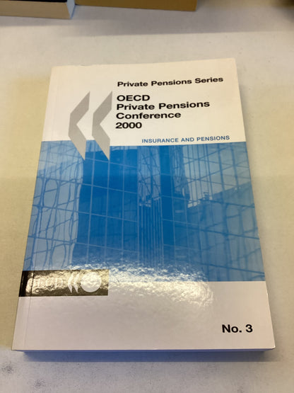 OECD Private Pensions Conference 2000 Private Pensions Series No 3 Insurance and Pensions