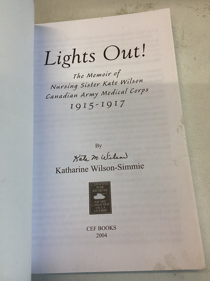 Lights Out The Memoir of Nursing Sister Kate Wilson Canadian Army Medical Corps 1915-1917