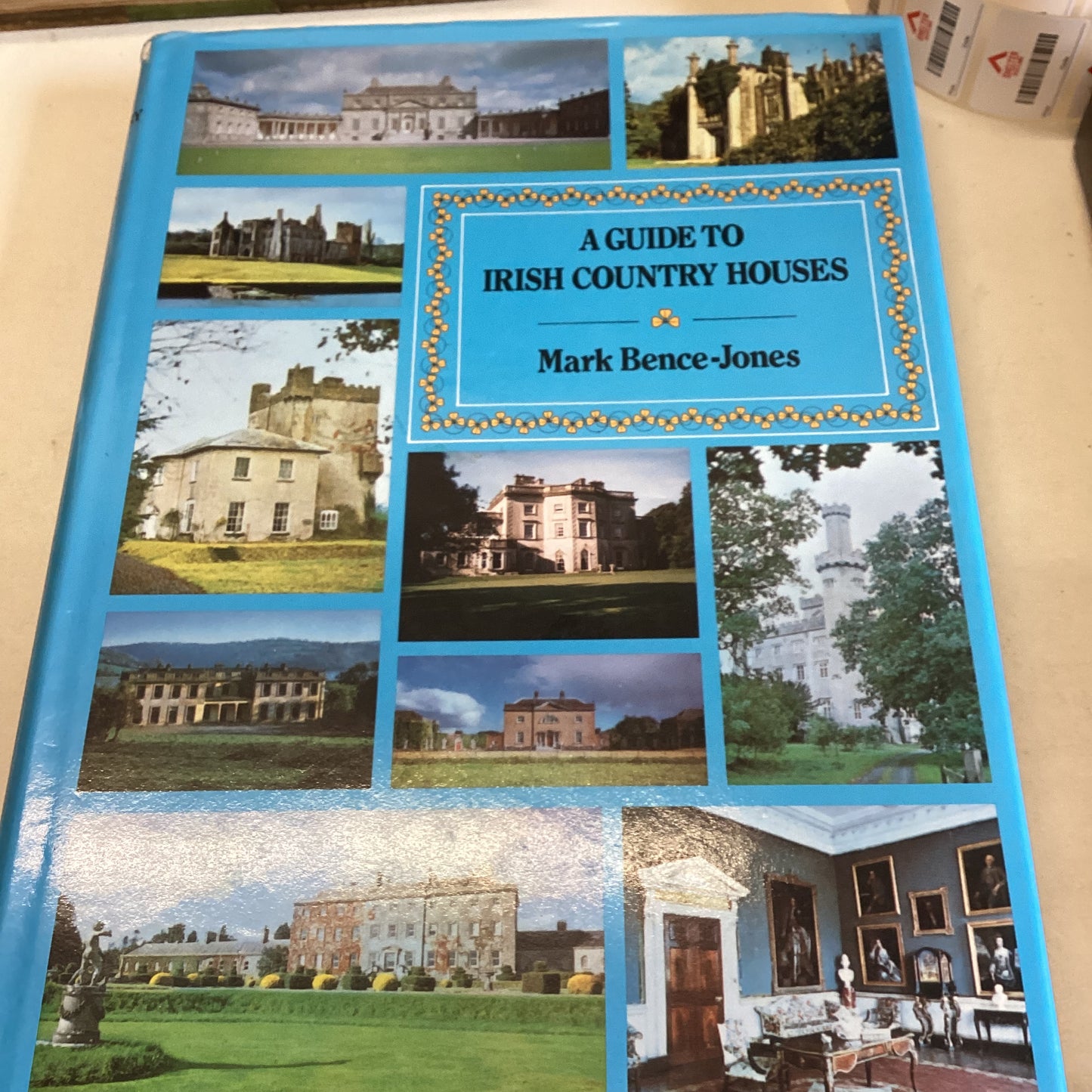 A Guide To Irish Country Houses Mark Bence-Jones