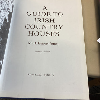 A Guide To Irish Country Houses Mark Bence-Jones