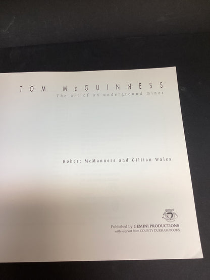 The Art of an Underground Miner by Tom McGuinness