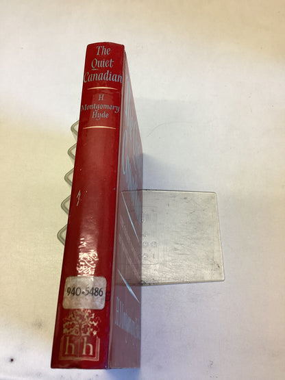The Quiet Canadian The Secret Service Story of Sir William Stephenson 1st Edition H Montgomery Hyde