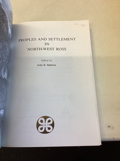 Peoples and Settlement In North-West Ross Editor John R Baldwin