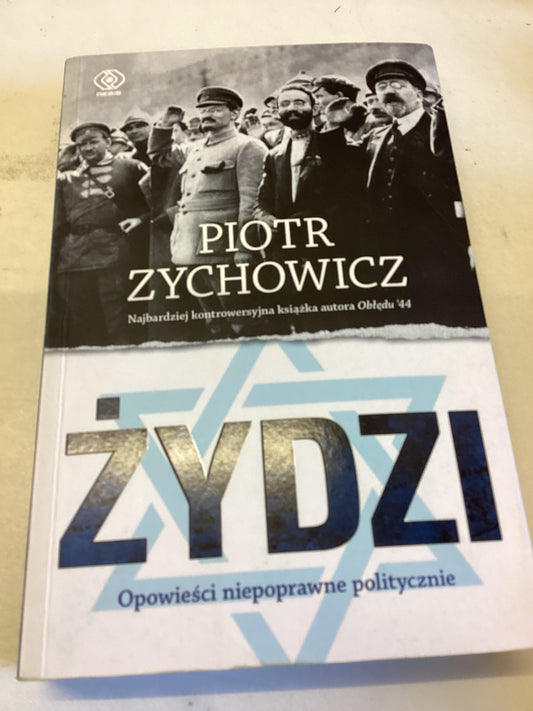 Zydzi Piotr Zychowicz