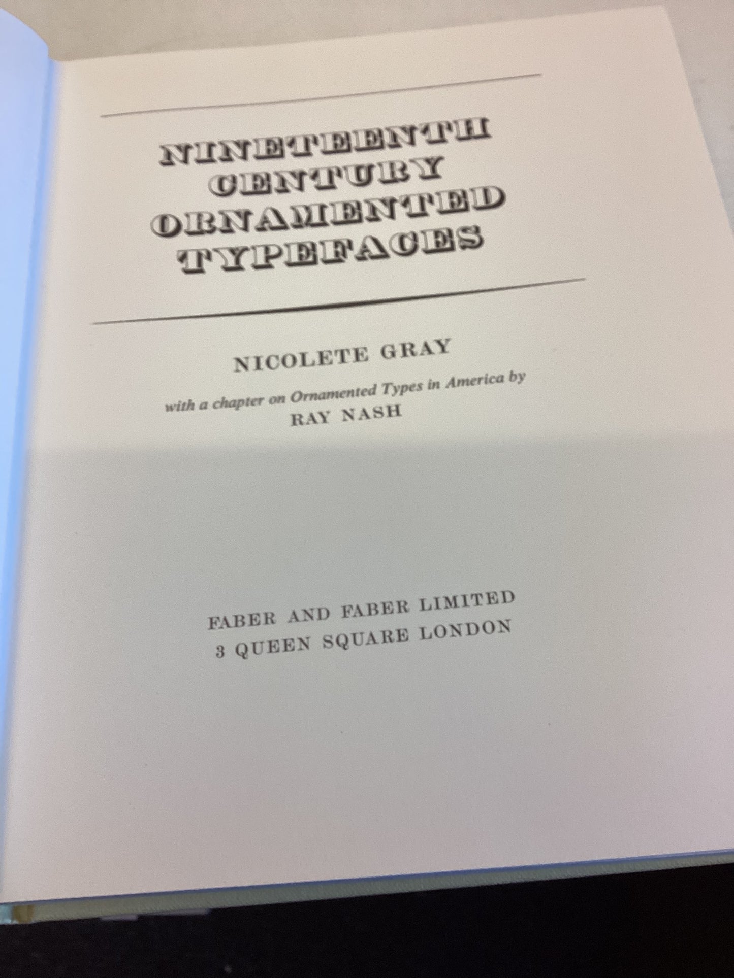 Nineteenth Century Ornamented Typefaces By Nicolete Gray