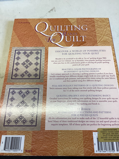 Quilting Makes The Quilt Lee Cleland