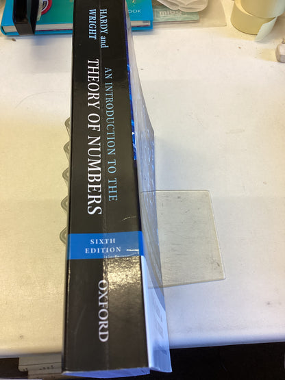 An Introduction To The Theory of Numbers Sixth Edition G H Hardy and E M Wright