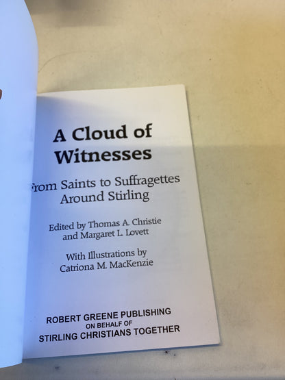 A Cloud Of Witnesses From Saints To Suffragettes Around Stirling
