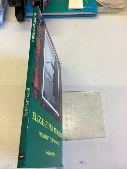 Elizabeth B Mitchell The Happy Town Planner By Jean Lindsay