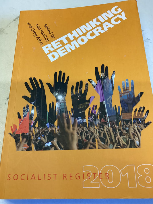 Rethinking Democracy Socialist Register 2018 SIgned by Leo Panitch