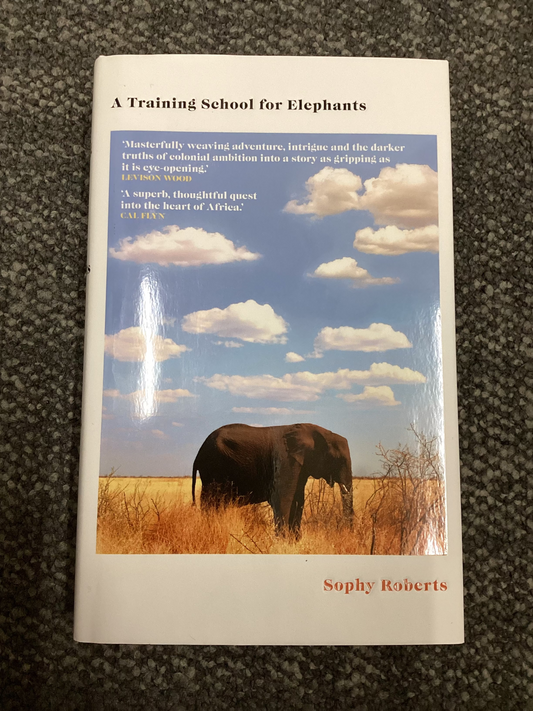 A Training School for Elephants - Sophy Roberts - Signed