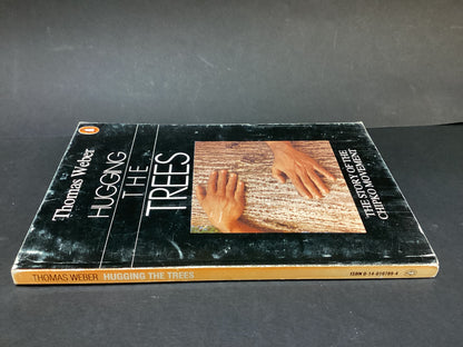 Hugging the Trees by Thomas Weber - 1989 Edition, Rare & Collectible