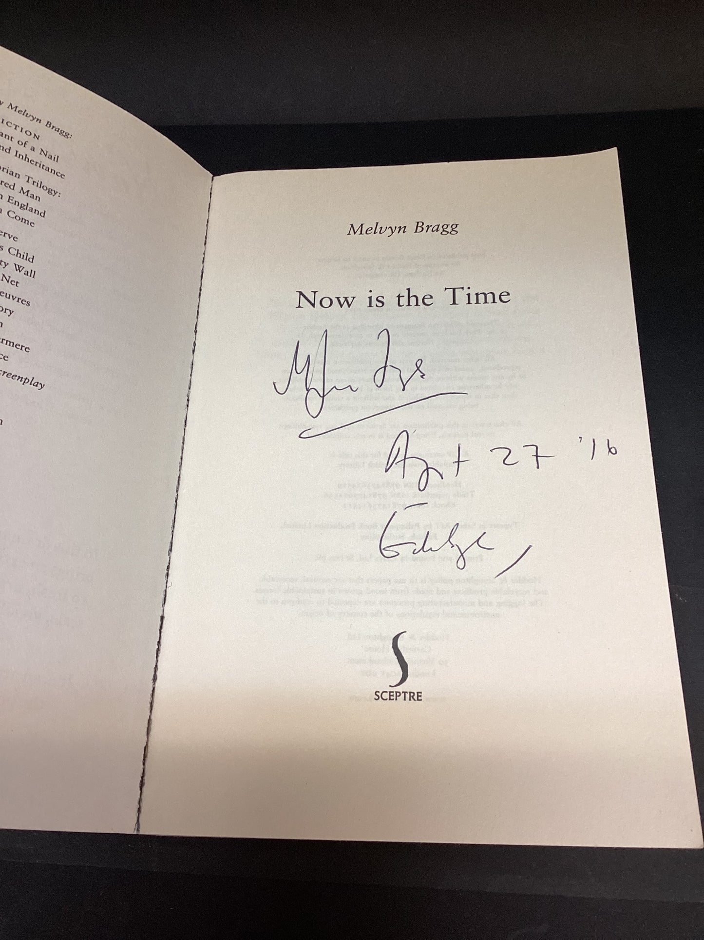 Now is the Time by Melvyn Bragg - Signed