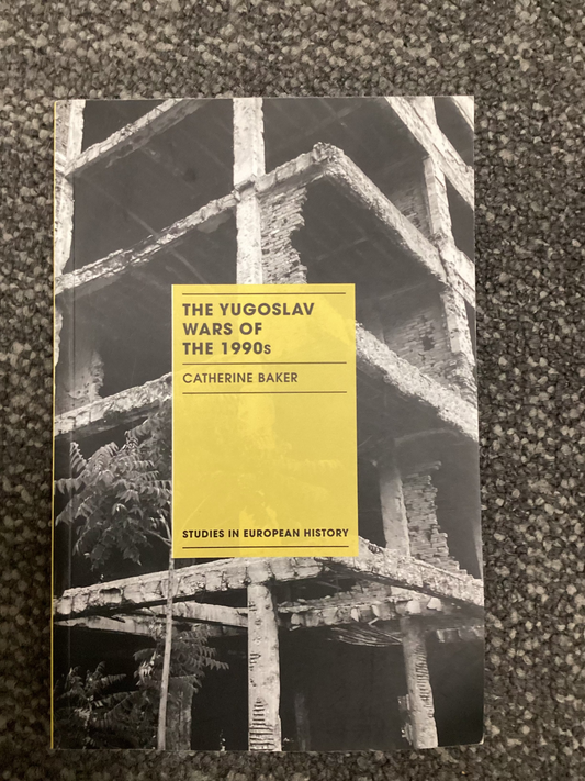 The Yugoslav Wars of the 1990s - Catherine Baker - Palgrave