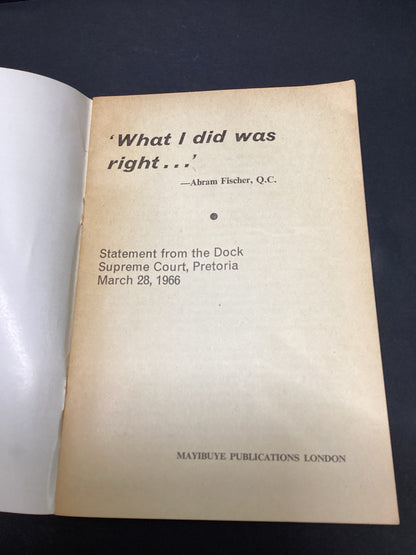 What I Did Was Right…by Bram Fischer