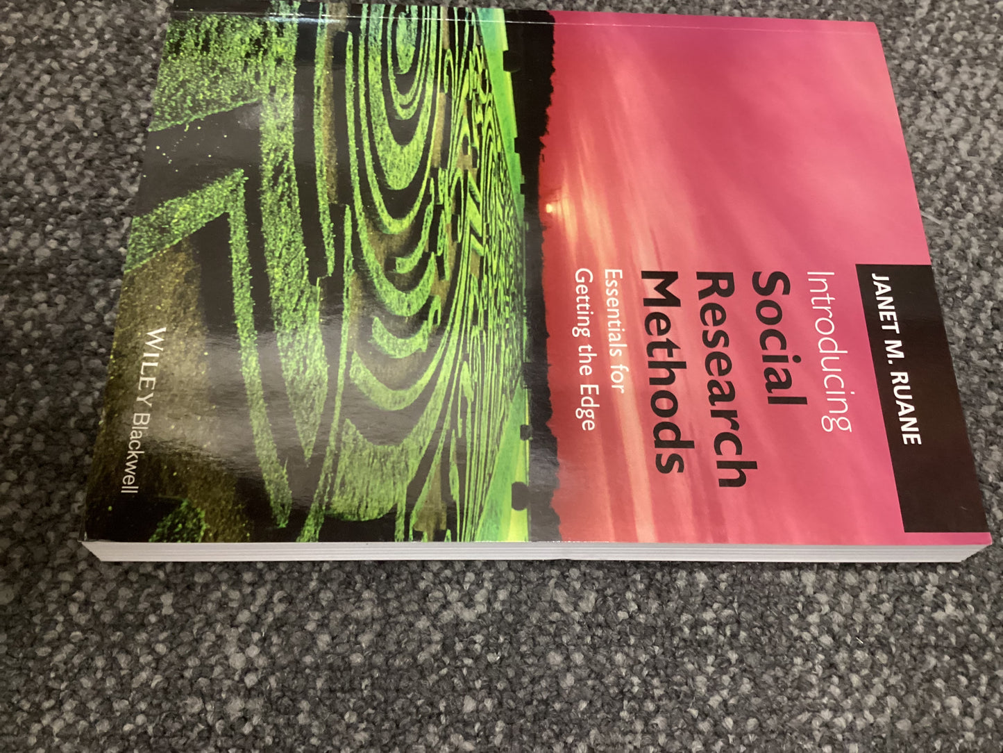 Introducing Social Research Methods - Essentials for Getting the Edge - Janet M. Ruane