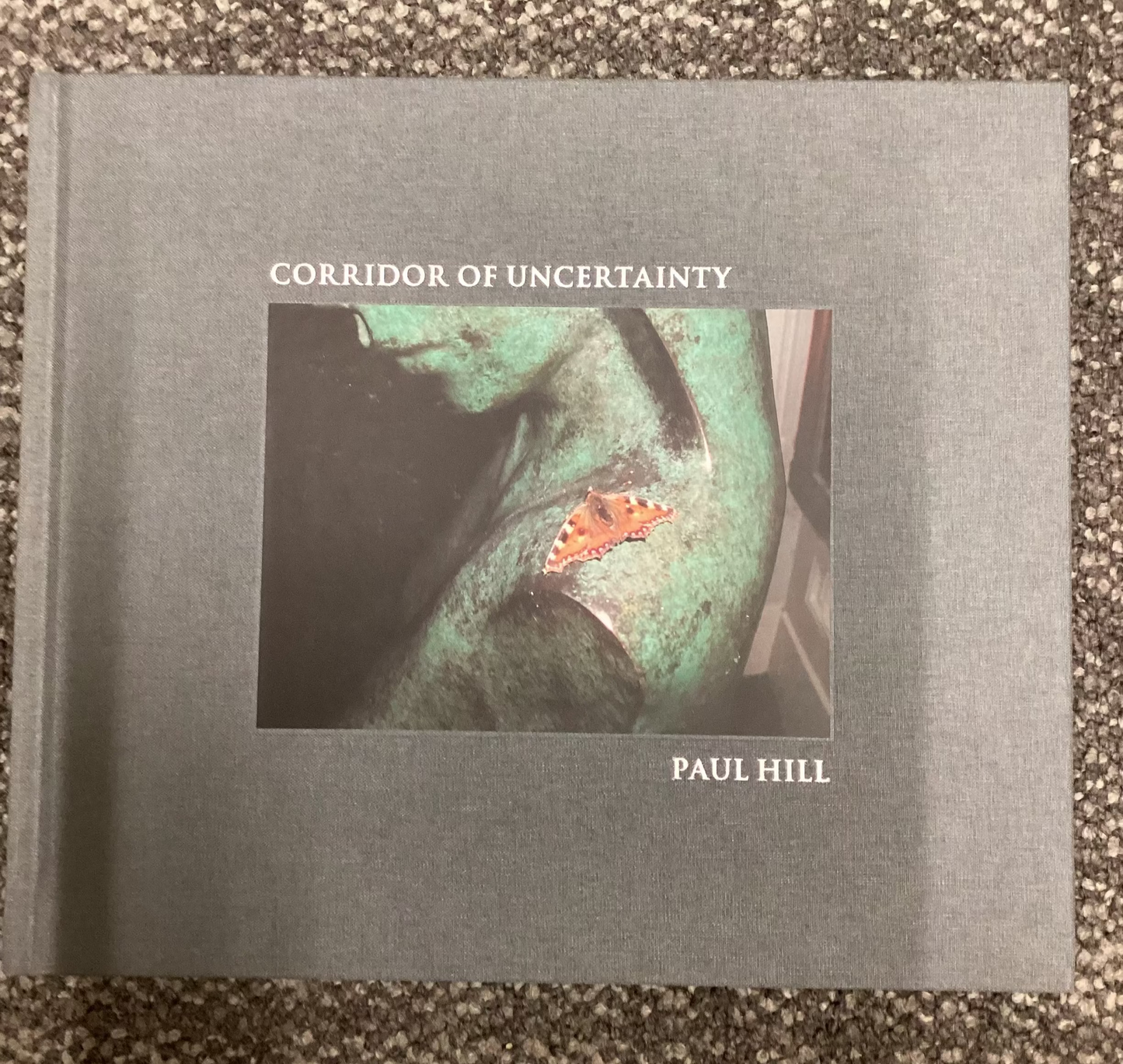 Corridor of Uncertainty - Paul Hill - Signed