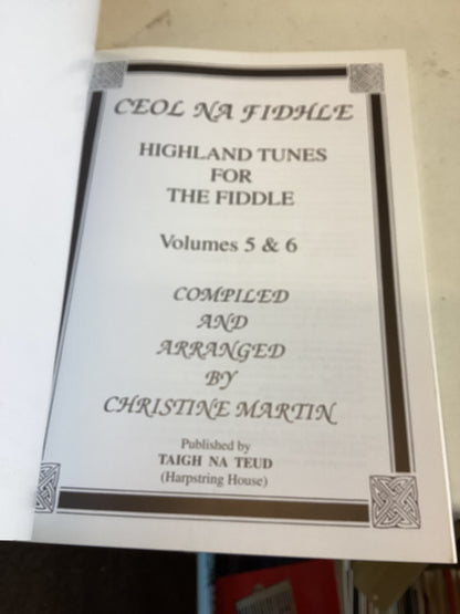 The Fiddle Music of The Scottish Highlands Ceol Na Fidhle Volumes 5 & 6