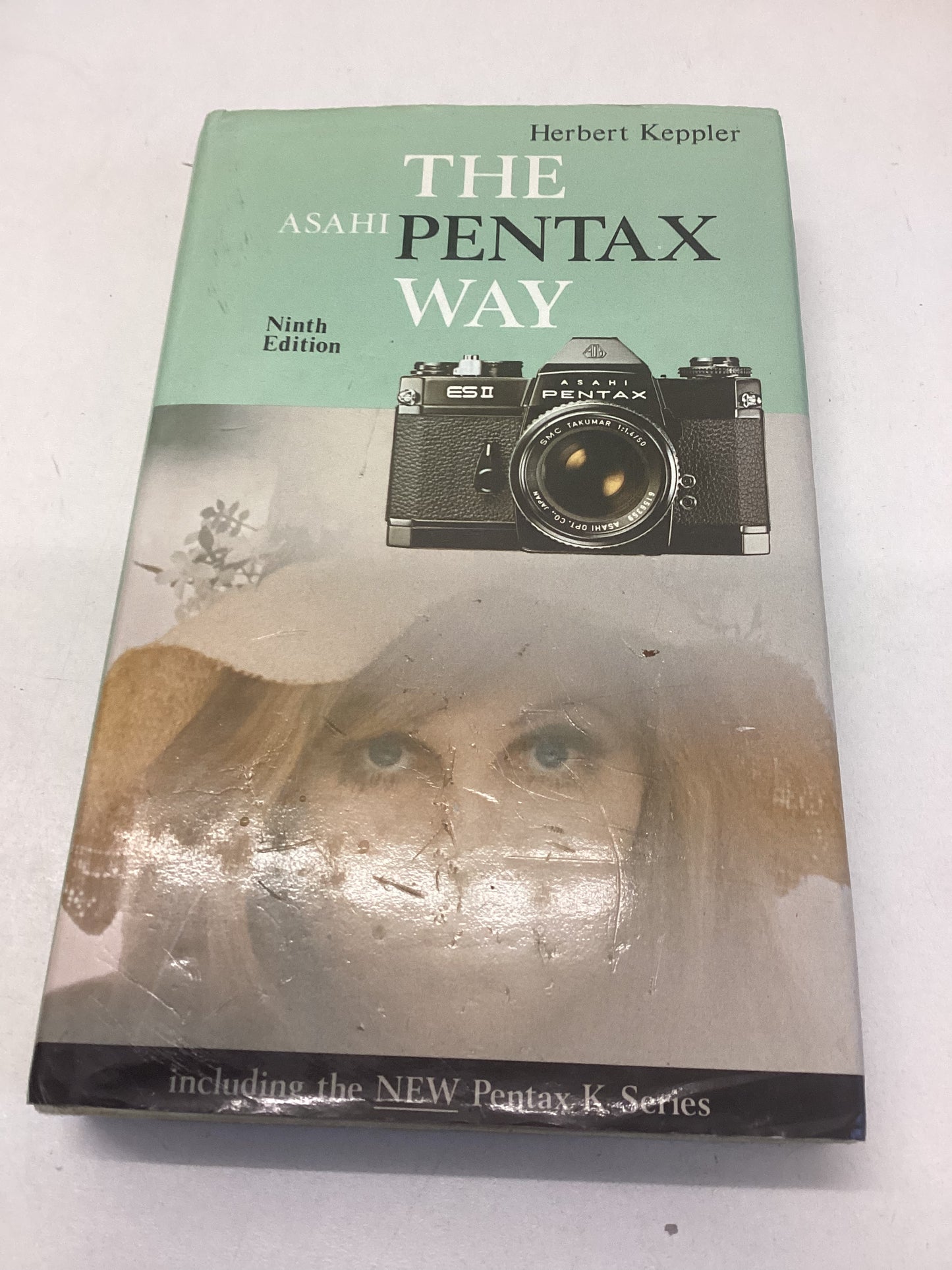 The Asahi Pentax Way Ninth Edition Herbert Keppler