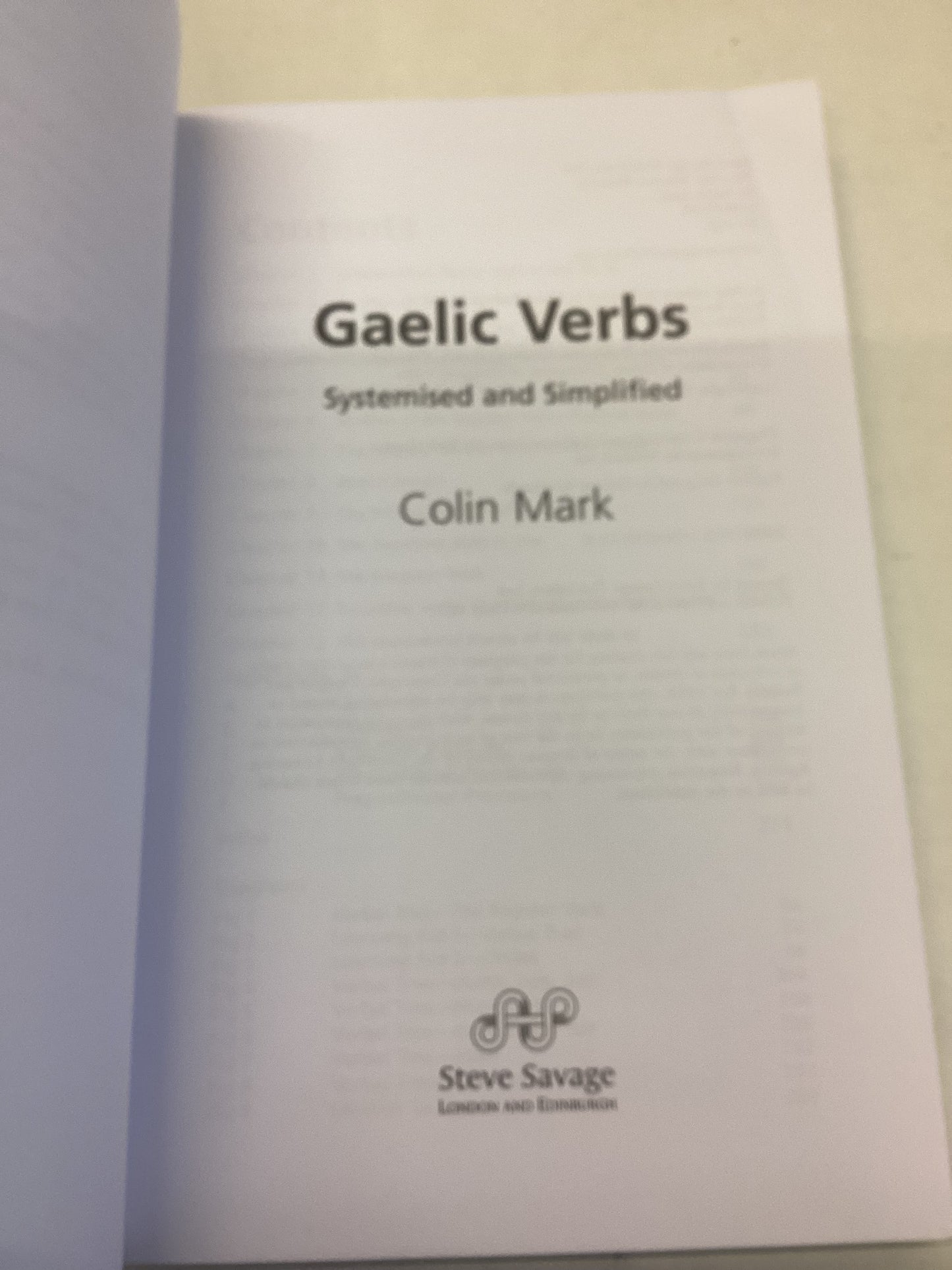 Gaelic Verbs Systemised and Simplified Colin Mark