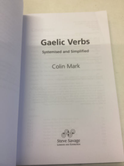 Gaelic Verbs Systemised and Simplified Colin Mark