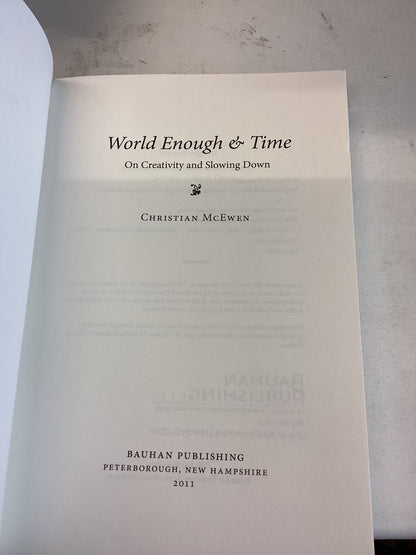 World Enough & Time on Creativity and Slowing Down Christian McEwan