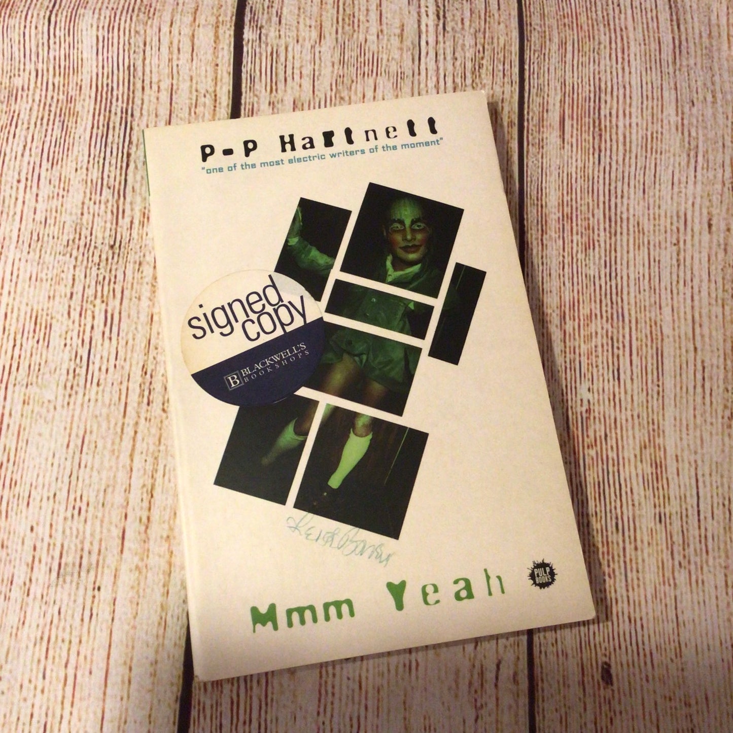 Mmm Yeah by P.P. Hartnett (Signed Copy, Pulp Books, 1999)