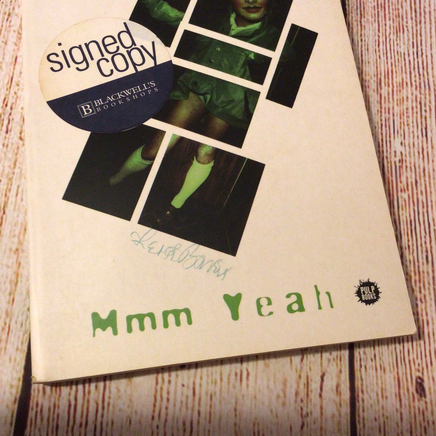 Mmm Yeah by P.P. Hartnett (Signed Copy, Pulp Books, 1999)