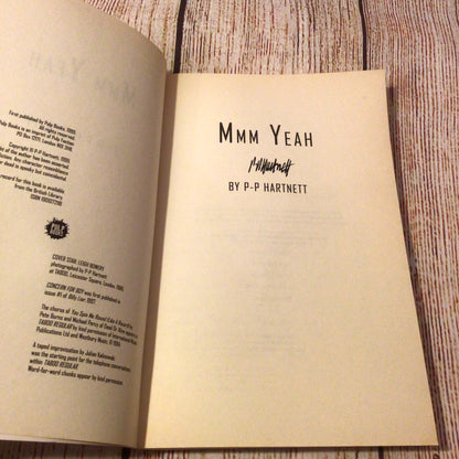 Mmm Yeah by P.P. Hartnett (Signed Copy, Pulp Books, 1999)