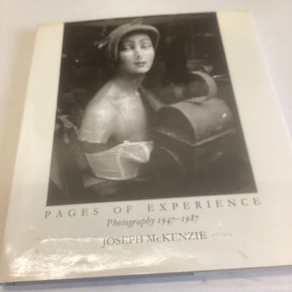 Pages of Experience Photography 1947 - 1987 Joseph McKenzie