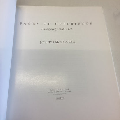 Pages of Experience Photography 1947 - 1987 Joseph McKenzie