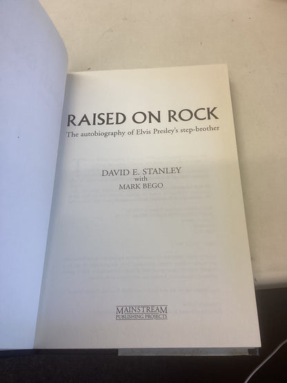Raised On Rock Growing Up At Graceland David E Stanley with Mark Bego
