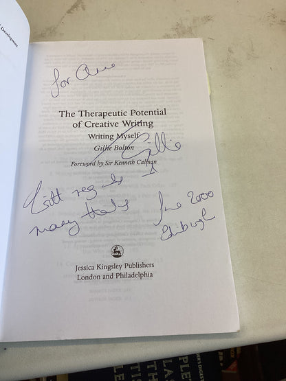 The Therapeutic Potential of Creative Writing Writing Myself Signed Gillie Bolton
