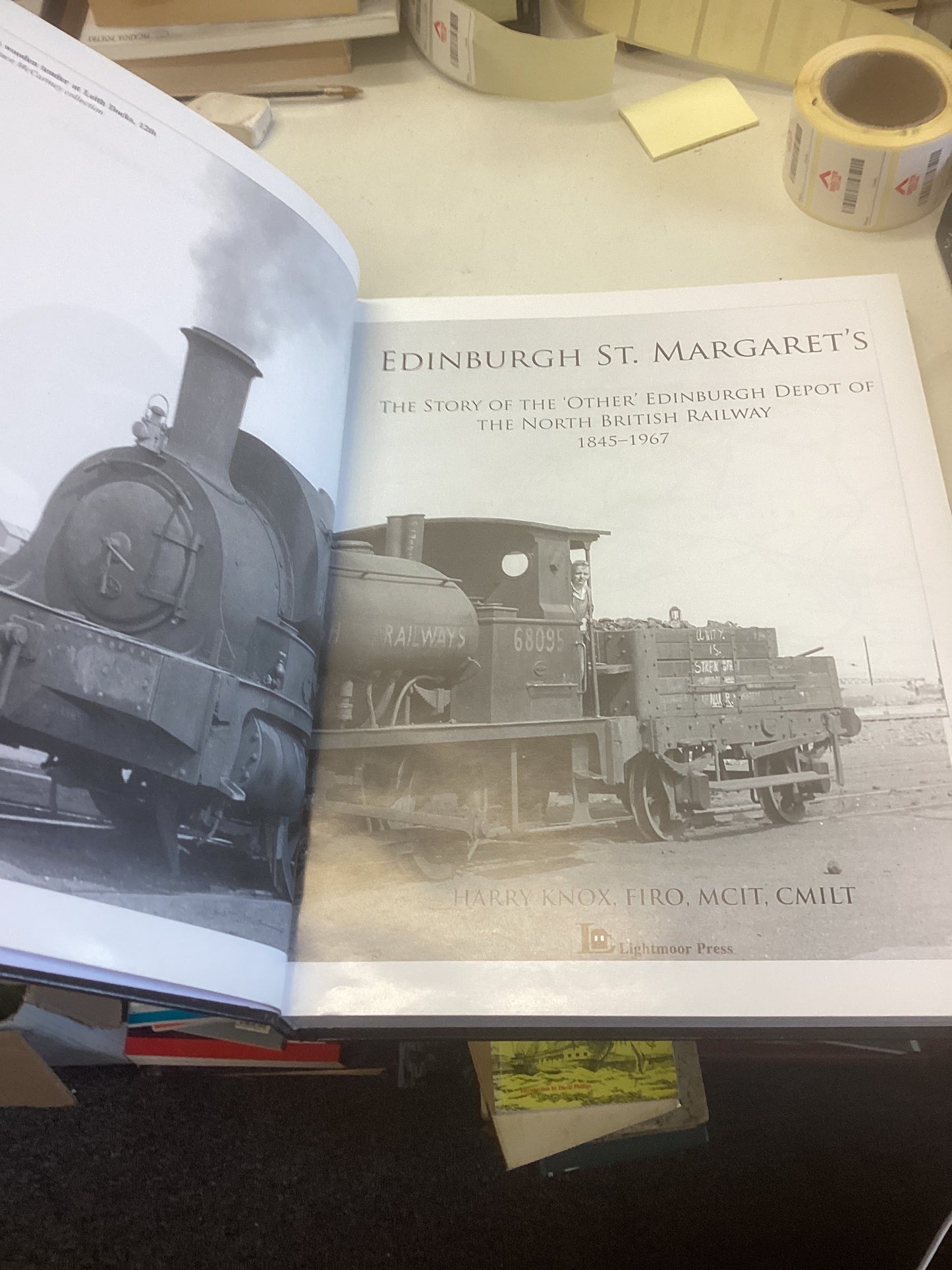 Edinburgh St. Margaret's The Story of The Other Edinburgh Depot of The North British Railway 1845-1967