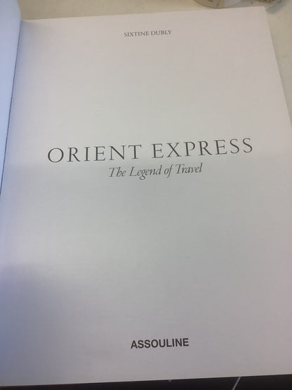 Orient Express The Legend of Travel Sixtine Dubly