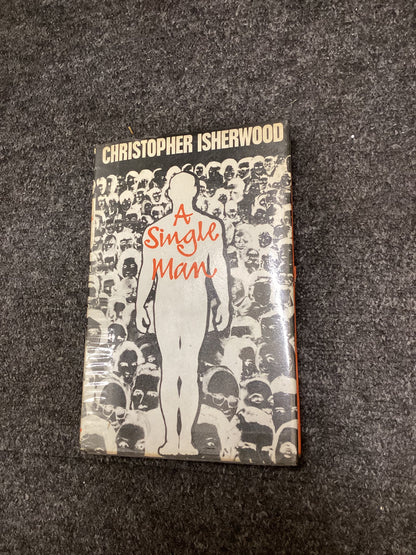 A Single Man by Christopher Isherwood – 1st UK Edition 1964