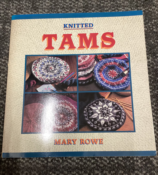 Knitted Tams by Mary Rowe