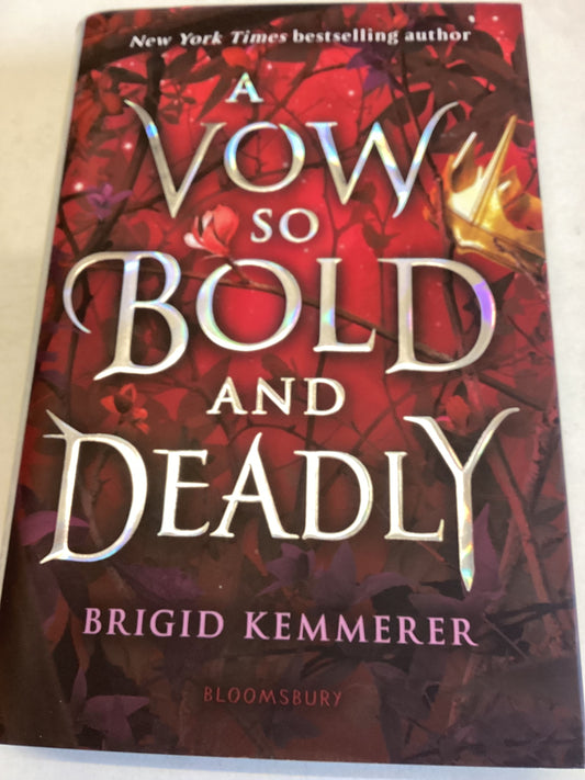 A Vow so Bold and Deadly Brigid Kemmerer Signed on Sticker not stuck on to book