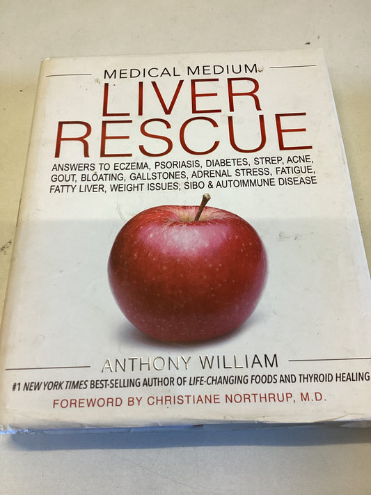 Liver Rescue Medical Medium Anthony William
