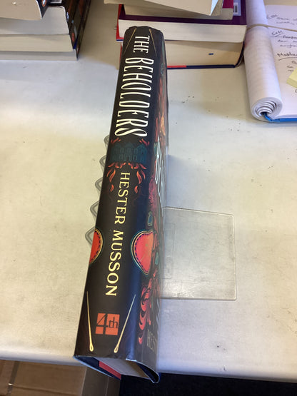 The Beholders Hester Musson Signed by The Author