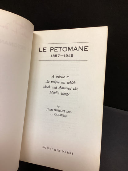 Le Petoman: 1857-1945 by Jean Nohain and F. Caradec