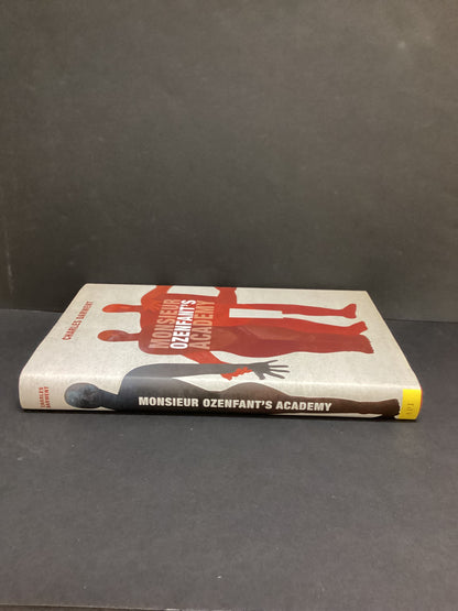 Monsieur Ozenfant's Academy (2025) by Charles Darwent Hardback