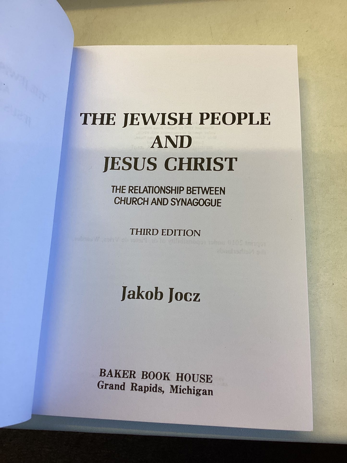 The Jewish People and Jesus Christ The Relationship Between Church and Synagogue Jakob Jocz